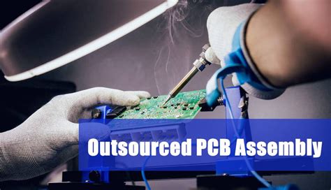 electronics outsourcing|outsourced assembly.